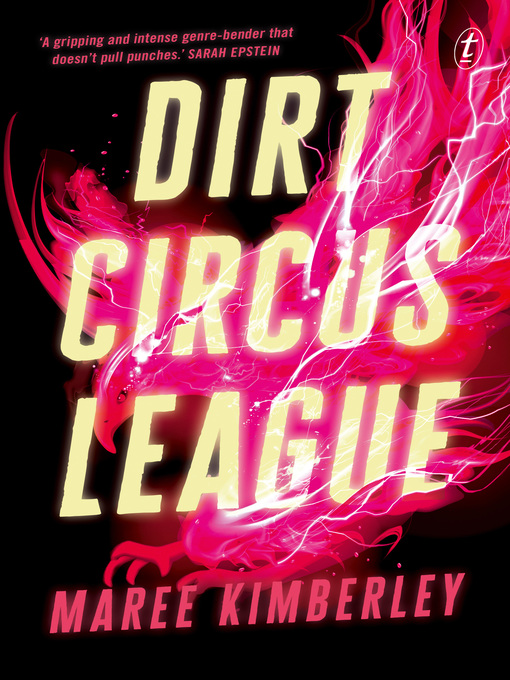 Title details for Dirt Circus League by Maree Kimberley - Available